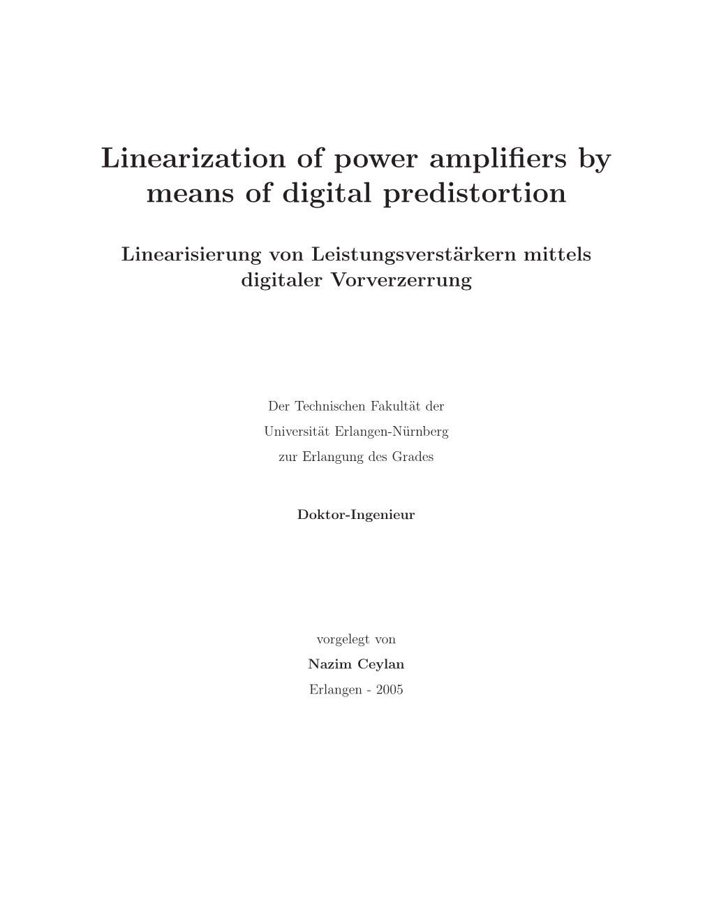 Linearization of Power Amplifiers by Means of Digital Predistortion