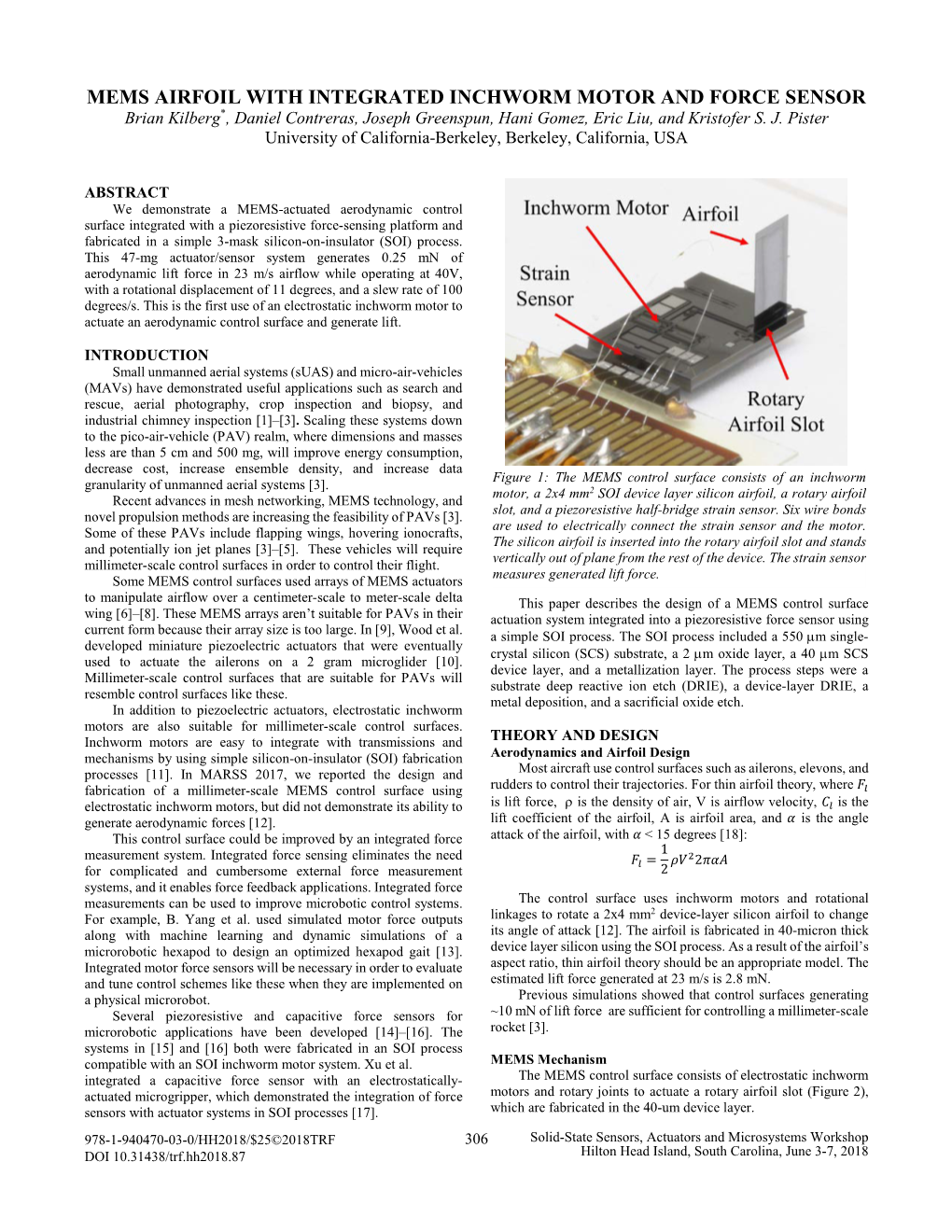 MEMS AIRFOIL with INTEGRATED INCHWORM MOTOR and FORCE SENSOR Brian Kilberg*, Daniel Contreras, Joseph Greenspun, Hani Gomez, Eric Liu, and Kristofer S