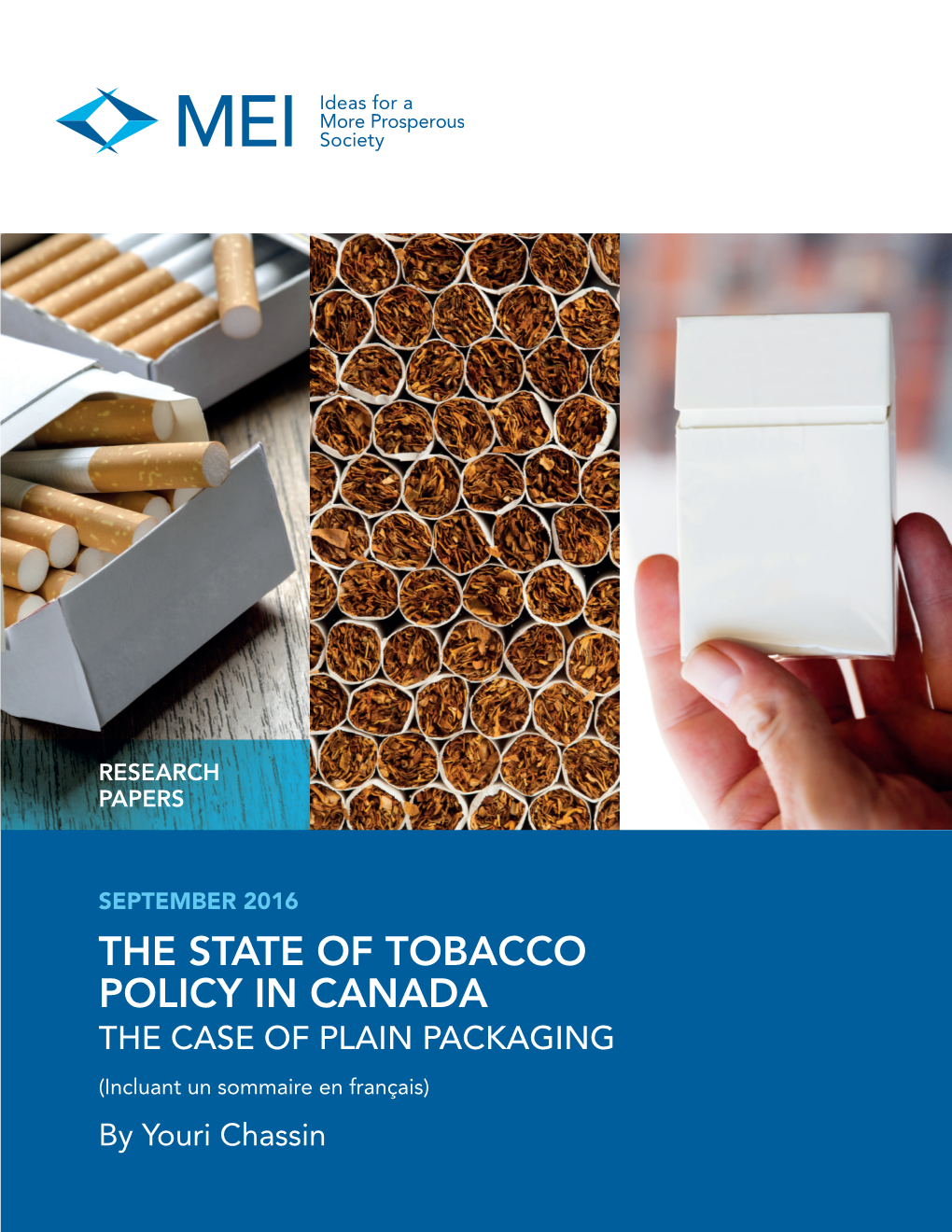 The State of Tobacco Policy in Canada: the Case of Plain Packaging