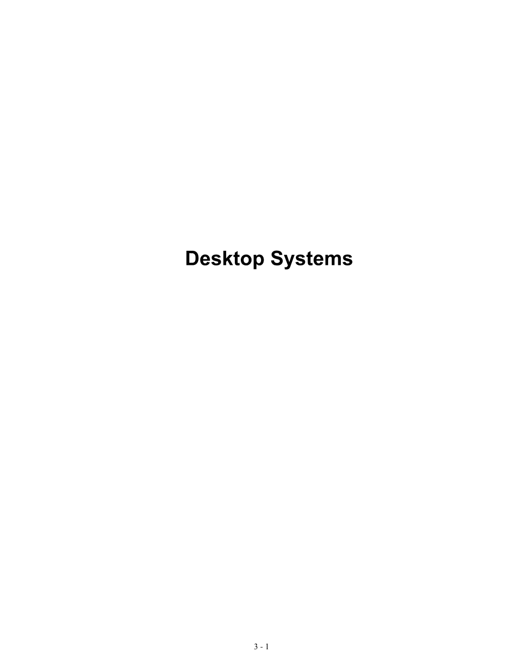 Desktop Systems