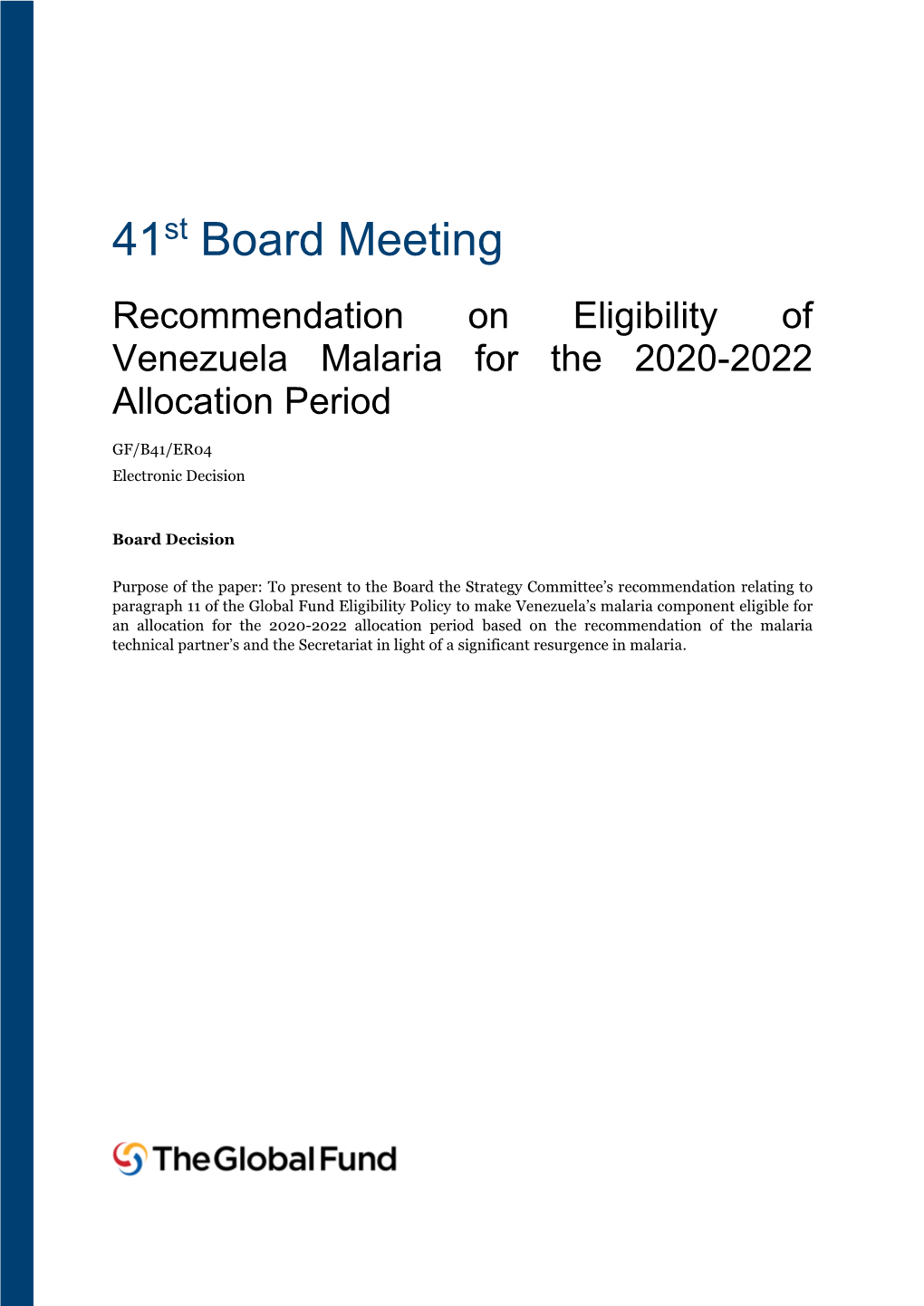 GF/B41/EDP06: Eligibility of Venezuela’S Malaria Component for the 2020-2022 Allocation Period