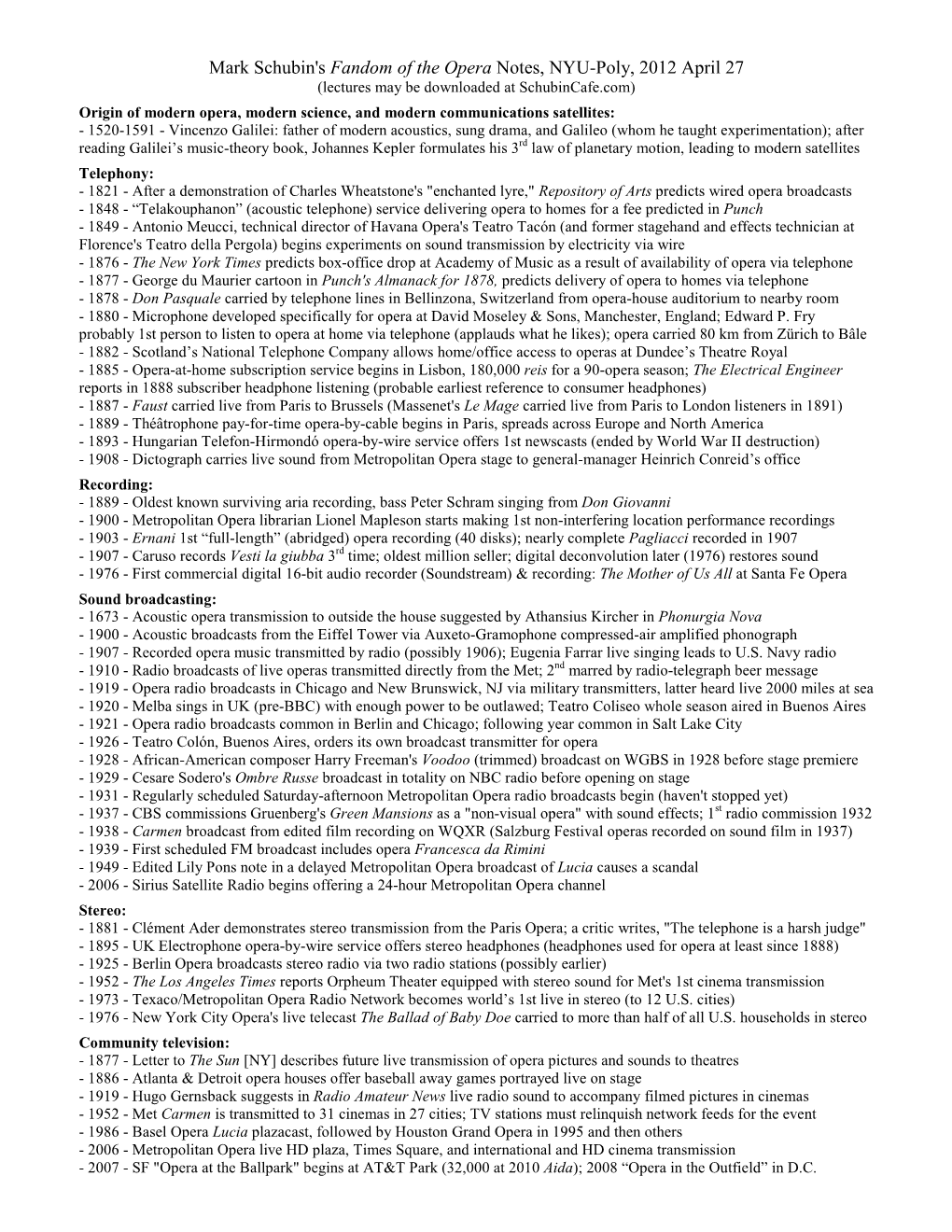 Mark Schubin's Fandom of the Opera Notes, NYU-Poly, 2012 April 27 (Lectures May Be Downloaded at Schubincafe.Com)