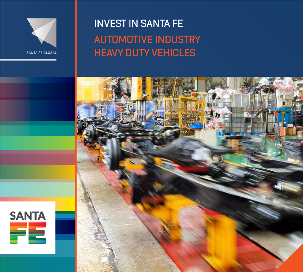Invest in Santa Fe Automotive Industry Heavy Duty Vehicles Introduction