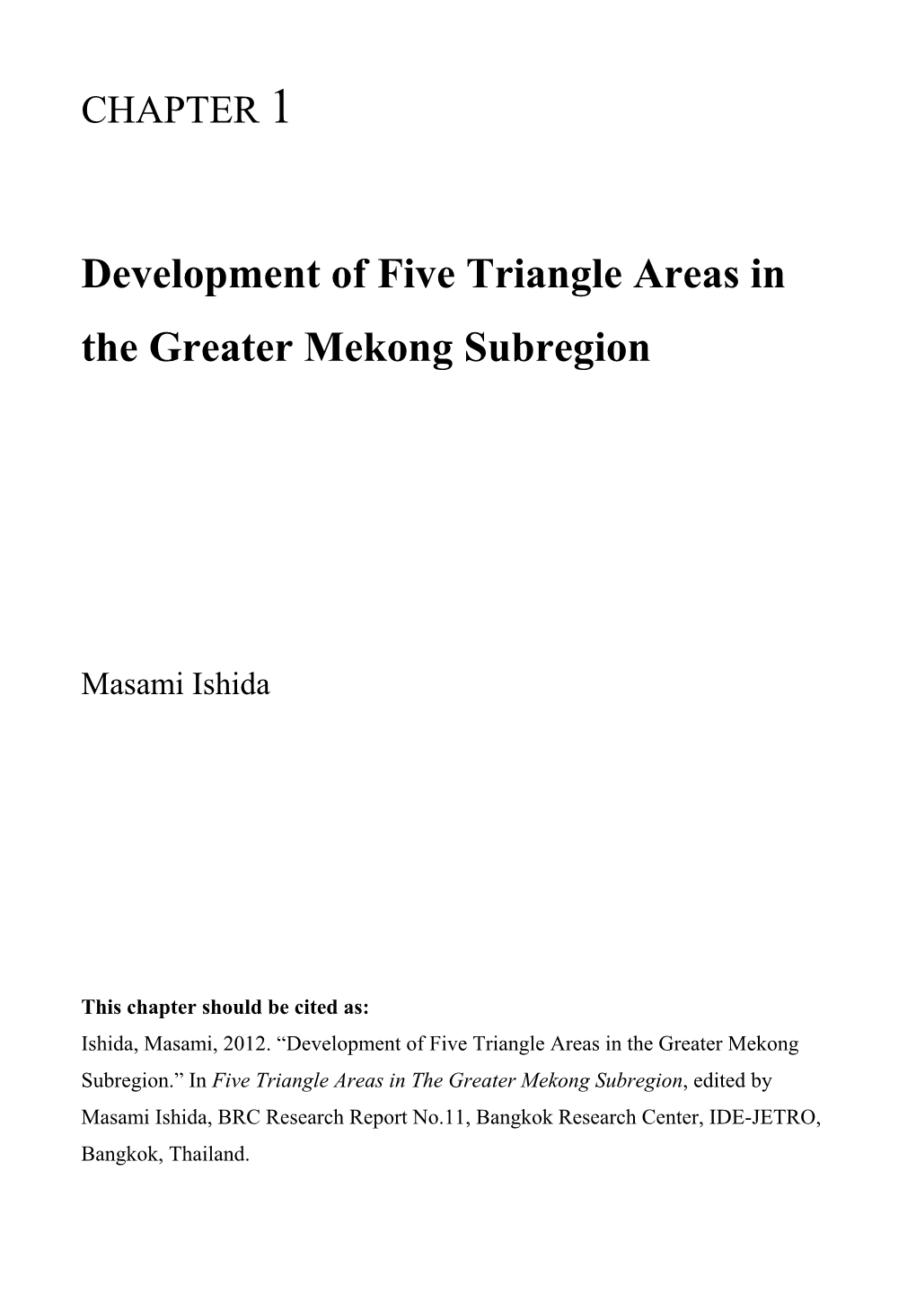 Development of Five Triangle Areas in the Greater Mekong Subregion