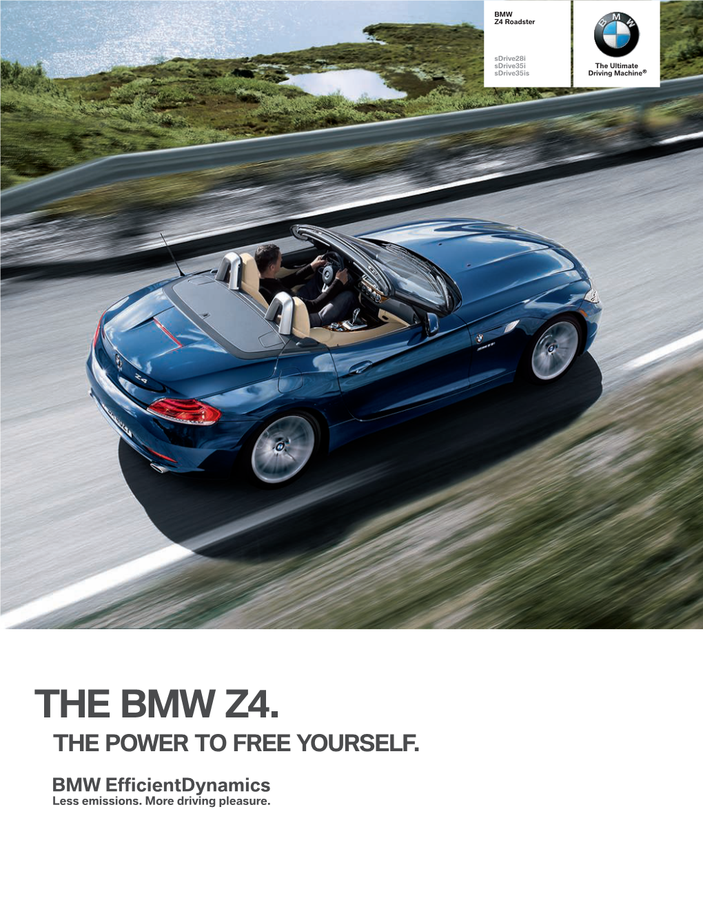 BMW Z4 Sdrive35is: a NEW LEVEL of POWERFUL PERFORMANCE
