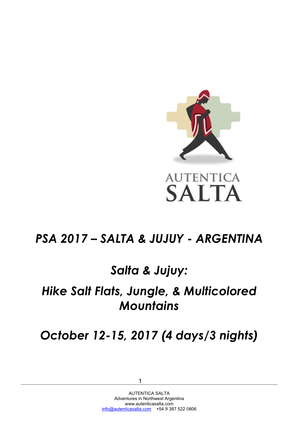 AUTENTICA SALTA Adventures in Northwest Argentina Info@Autenticasalta.Com +54 9 387 522 0806