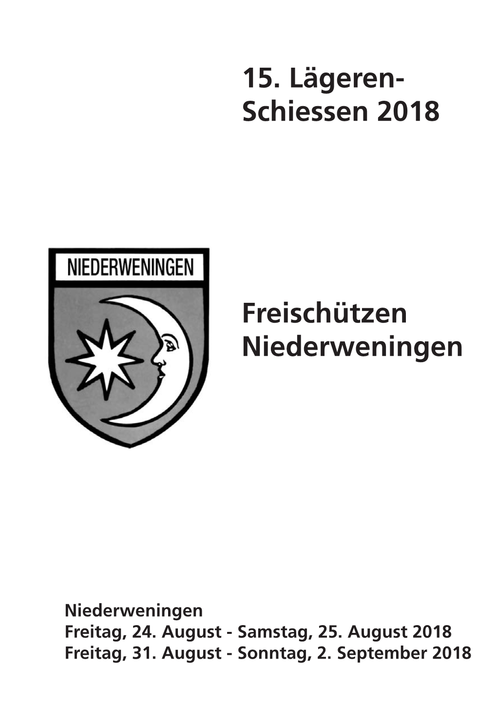 15. Lägeren- Schiessen 2018 Freischützen Niederweningen