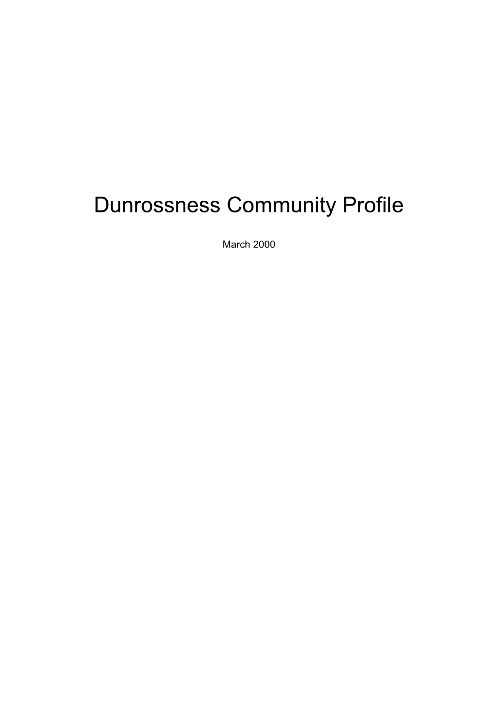 Dunrossness Community Profile March 2000