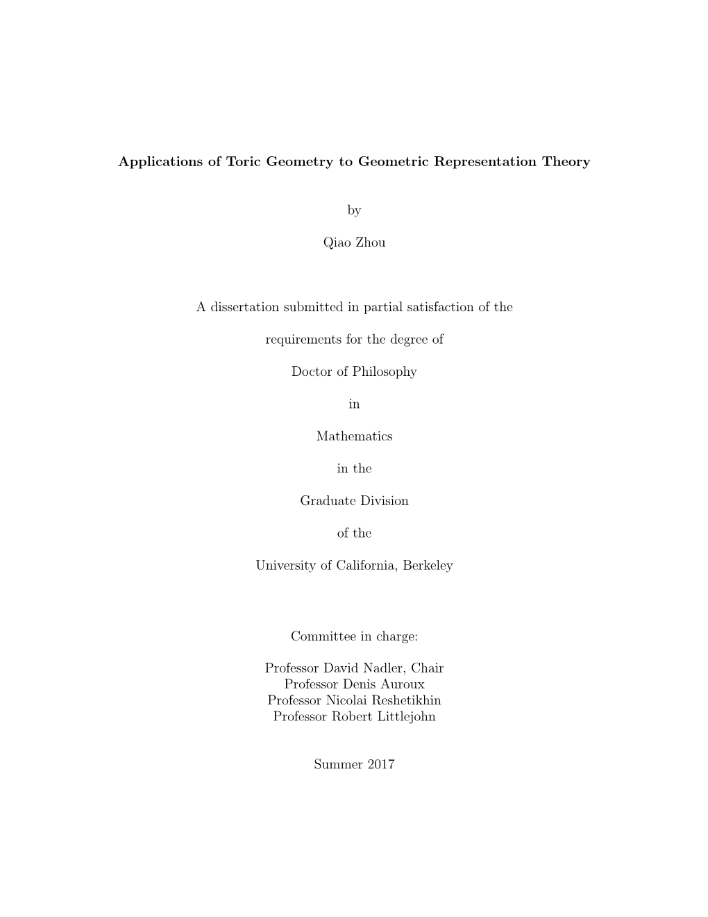 Applications of Toric Geometry to Geometric Representation Theory by Qiao Zhou a Dissertation Submitted in Partial Satisfaction