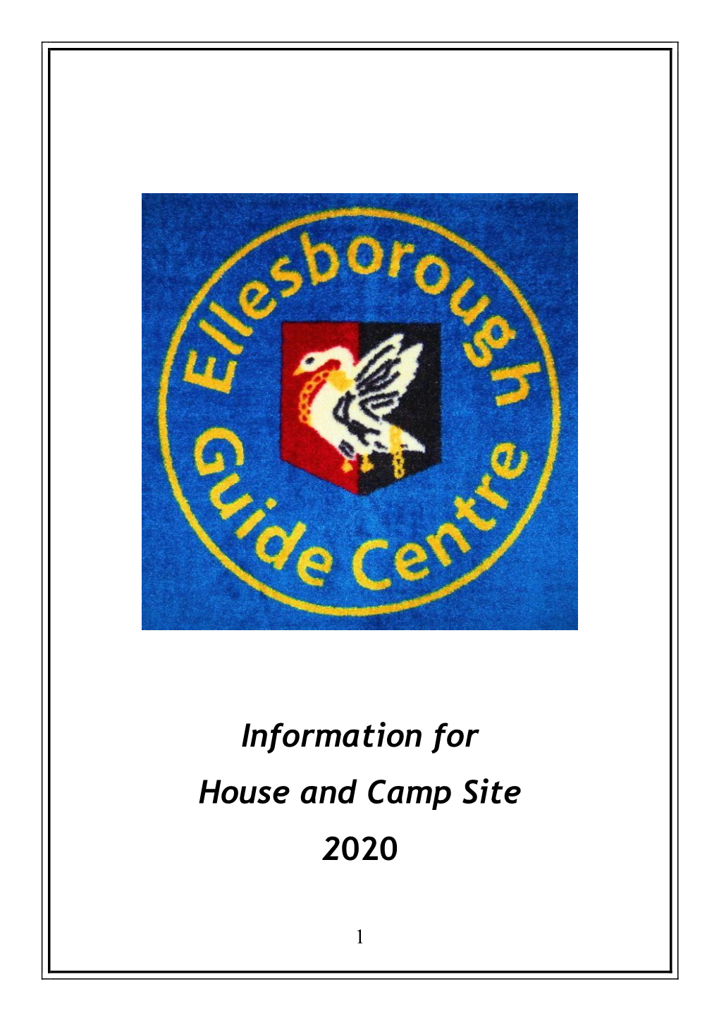 Information for House and Camp Site 2020