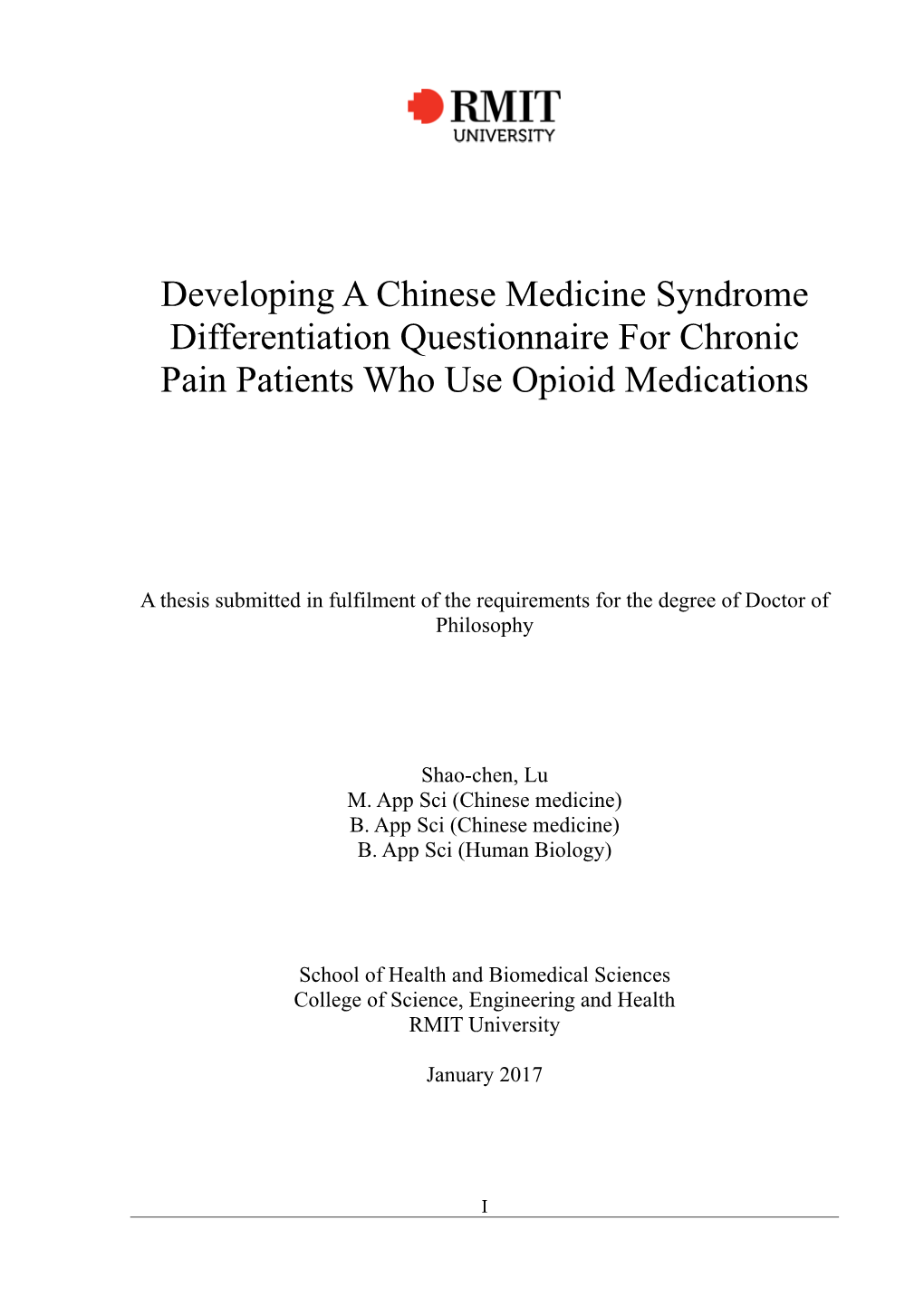 Developing a Chinese Medicine Syndrome Differentiation Questionnaire for Chronic Pain Patients Who Use Opioid Medications