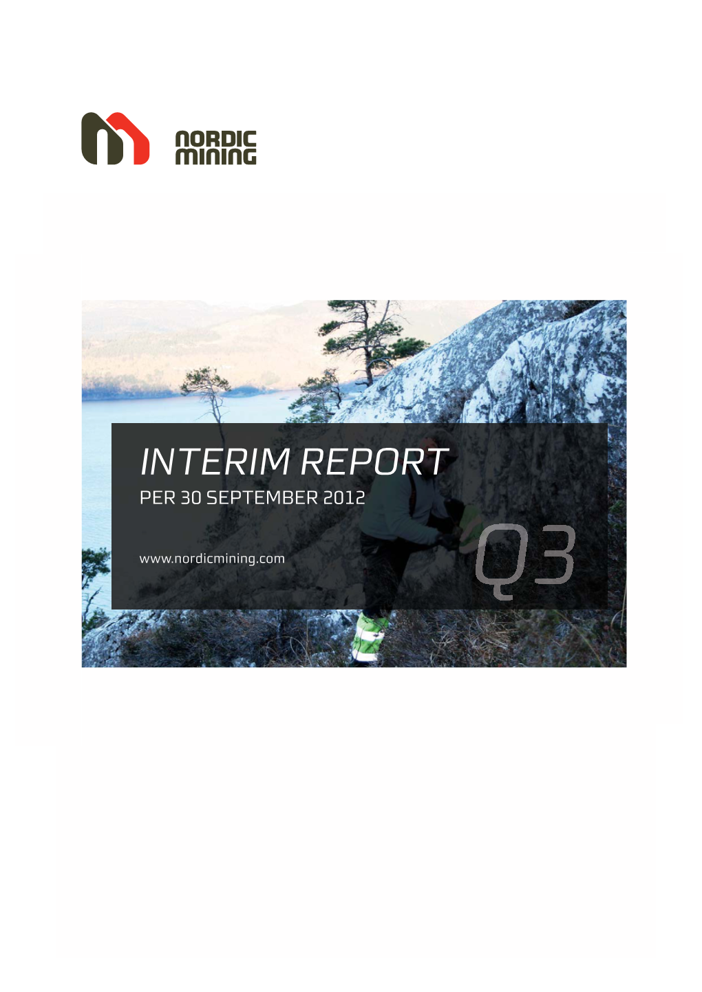 Interim Report Per 30 September 2012