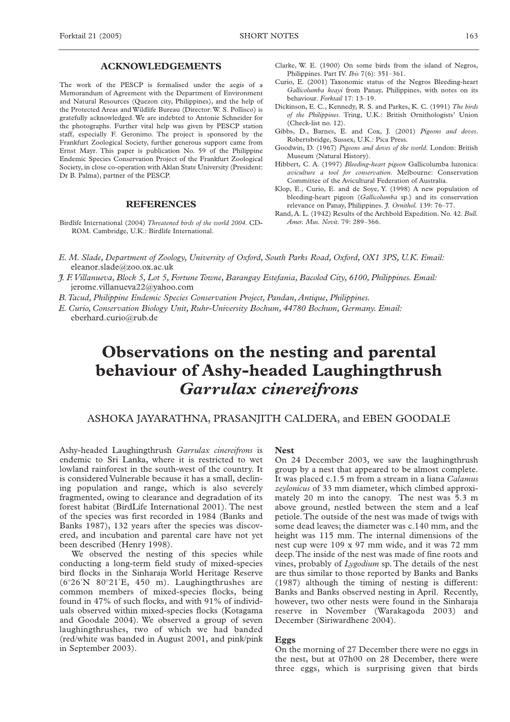 Observations on the Nesting and Parental Behaviour of Ashy-Headed Laughingthrush Garrulax Cinereifrons