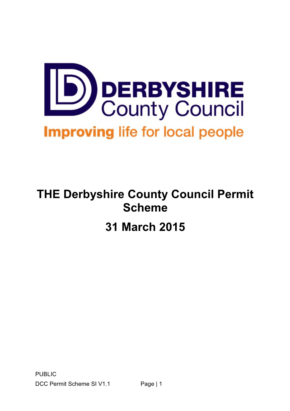 THE Derbyshire County Council Permit Scheme