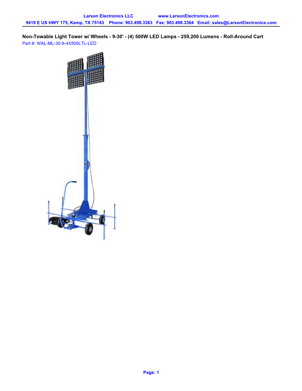 Non-Towable Light Tower W/ Wheels - 9-30' - (4) 500W LED Lamps - 259,200 Lumens - Roll-Around Cart Part #: WAL-ML-30-9-4X500LTL-LED