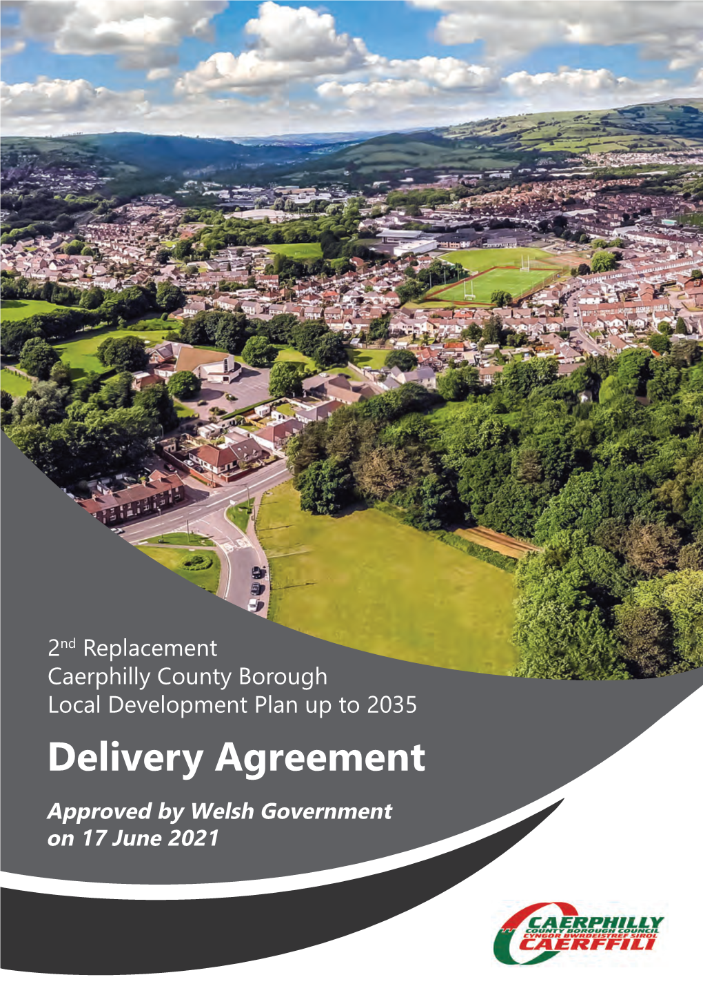 Delivery Agreement Approved by Welsh Government on 17 June 2021