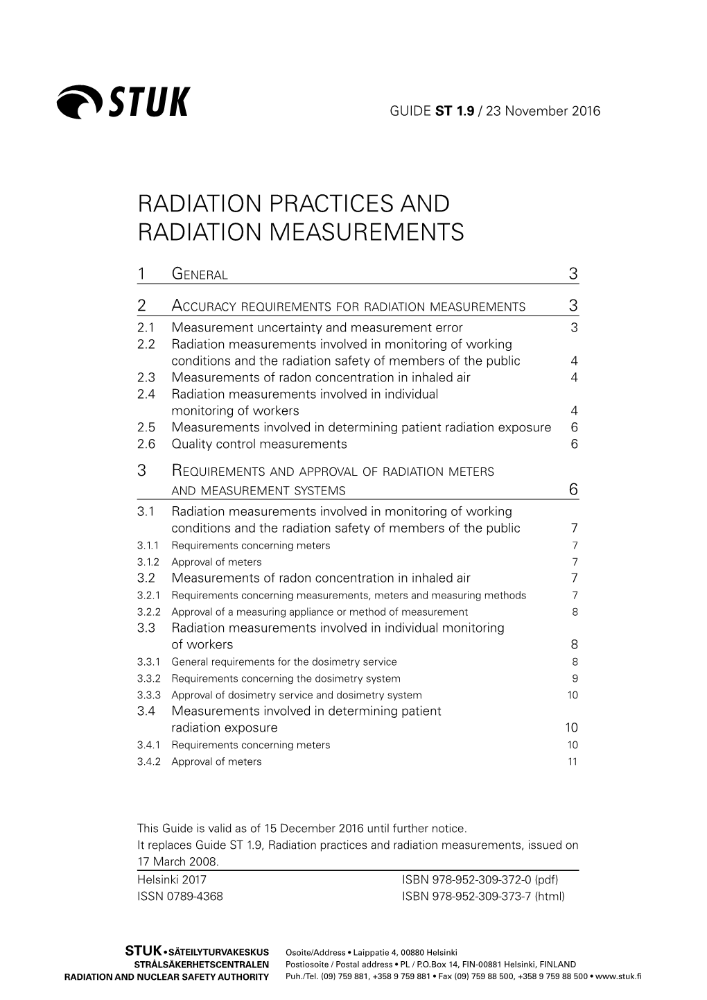 Radiation Practices and Radiation Measurements