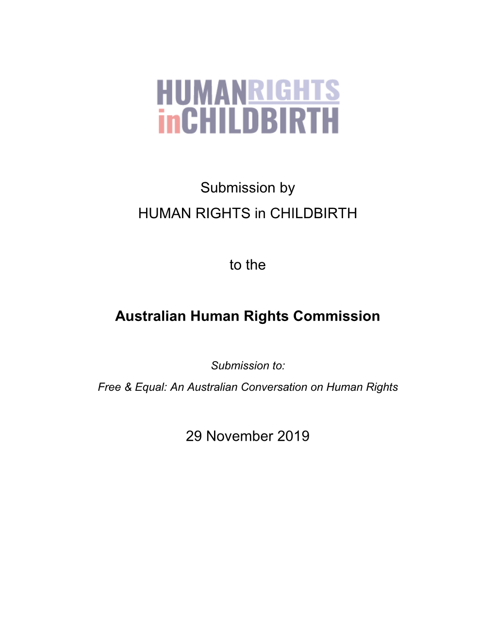 Submission by HUMAN RIGHTS in CHILDBIRTH to the Australian