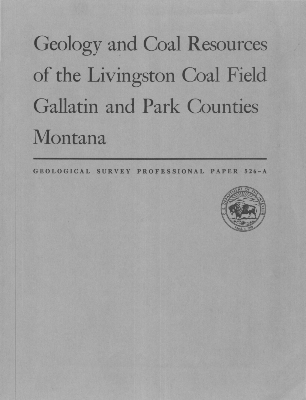 Geology and Coal Resources of the Livingston Coal Field Gallatin and Park Counties Montana