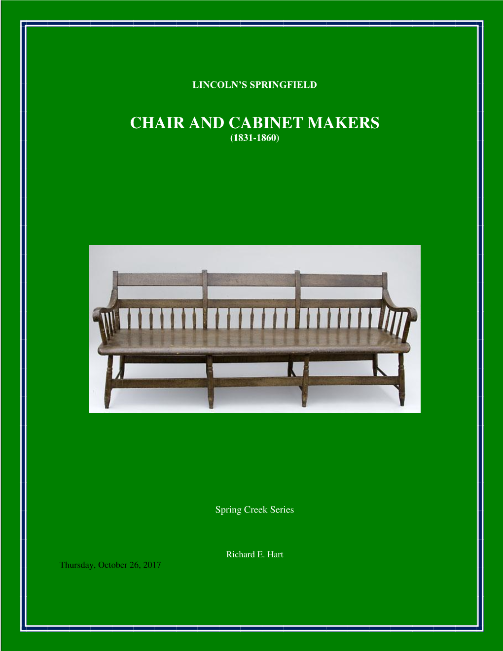 Lincoln's Springfield: Chair and Cabinet Makers