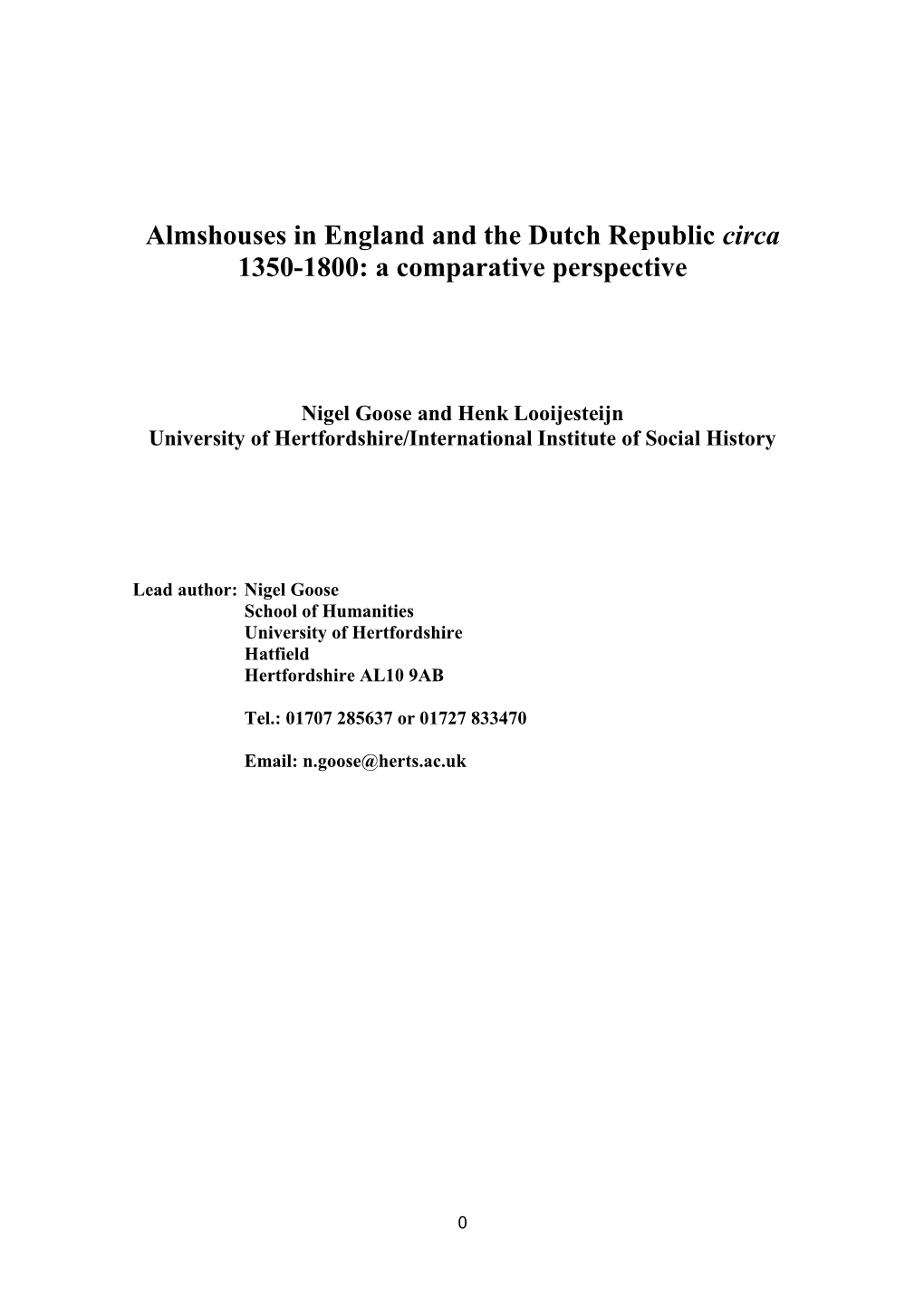 Almshouses in England and the Dutch Republic Circa 1350-1800: a Comparative Perspective