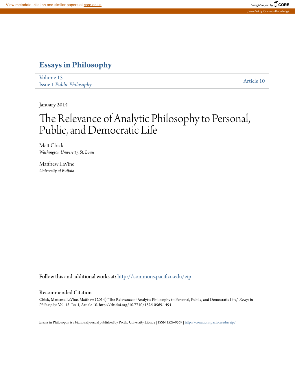 The Relevance of Analytic Philosophy to Personal, Public, and Democratic Life Matt Hickc Washington University, St