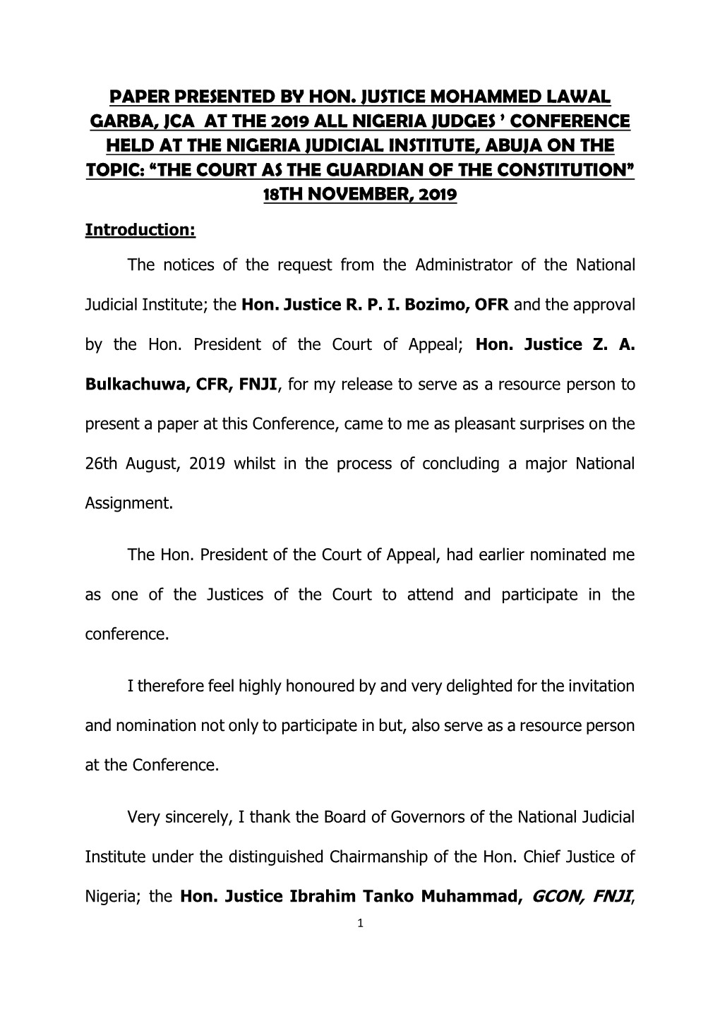 The Court As the Guardian of the Constitution” 18Th November, 2019