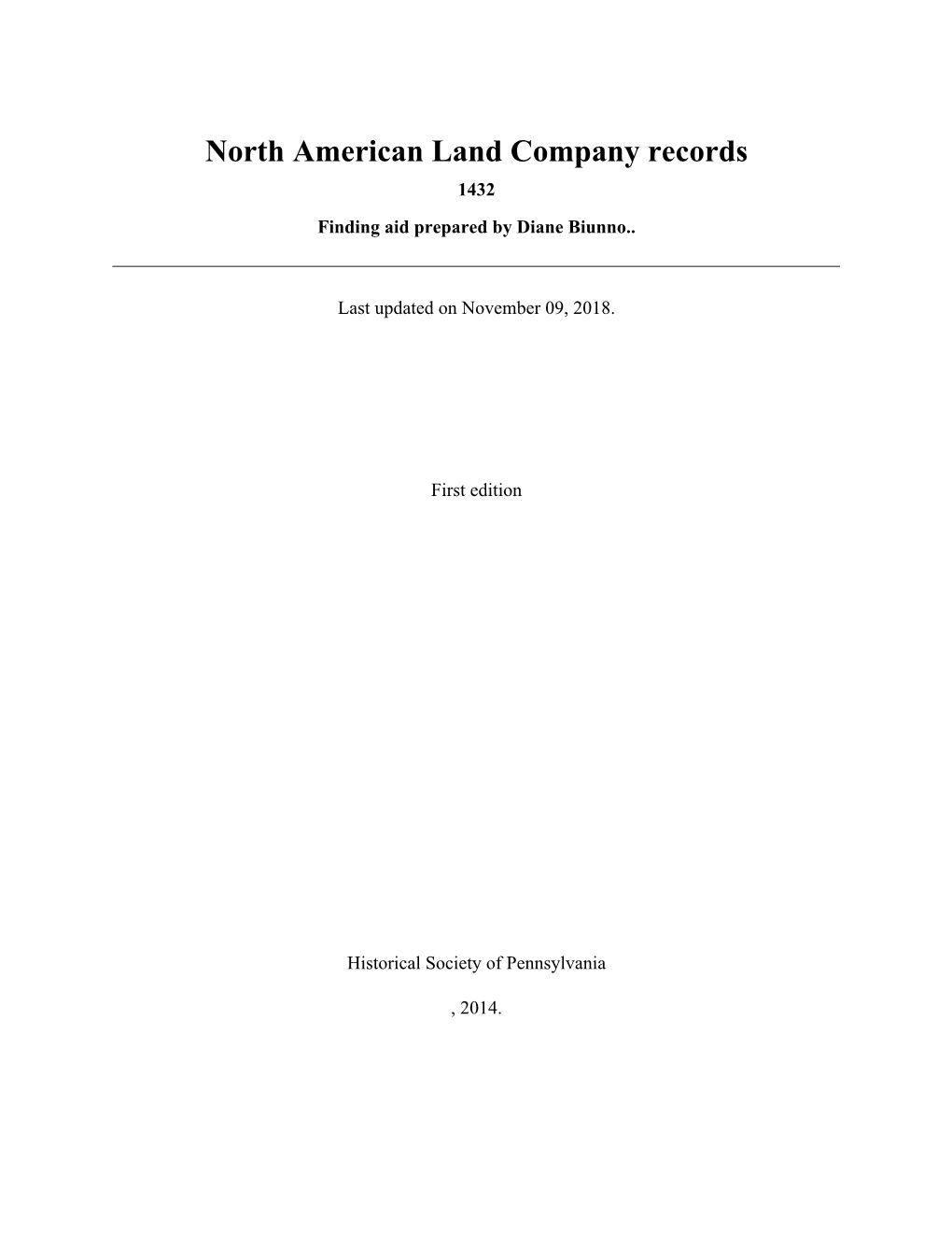 North American Land Company Records 1432 Finding Aid Prepared by Diane Biunno