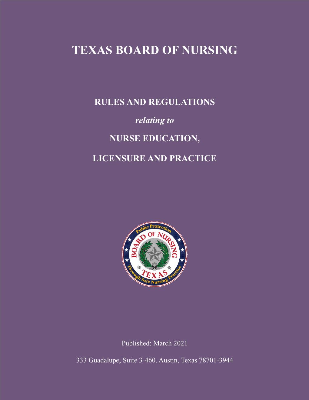 Texas Board of Nursing Rules and Regulations Relating to Nurse
