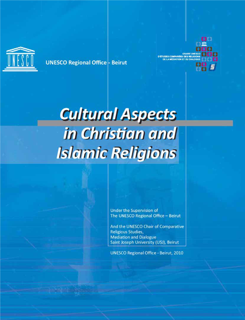 Cultural Aspects in Christian and Islamic Religions