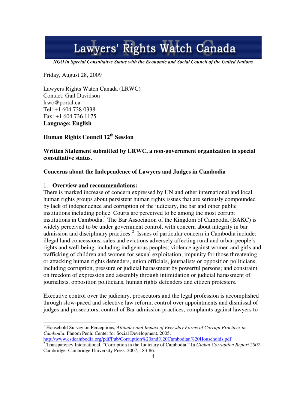 Friday, August 28, 2009 Lawyers Rights Watch Canada (LRWC