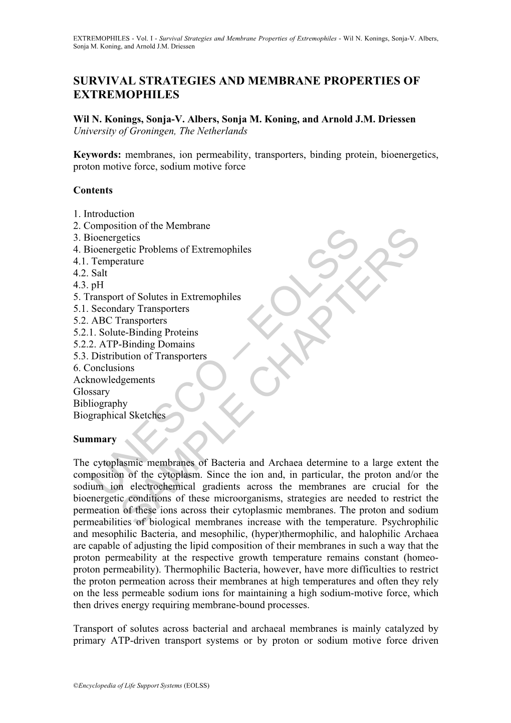 Survival Strategies and Membrane Properties of Extremophilies