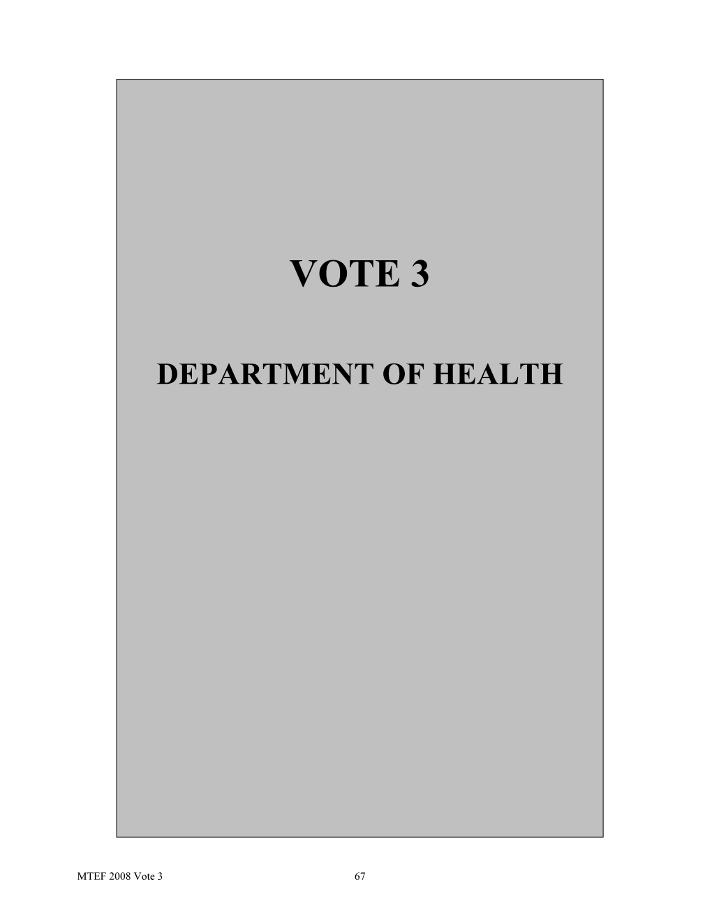 Vote 03 : Health