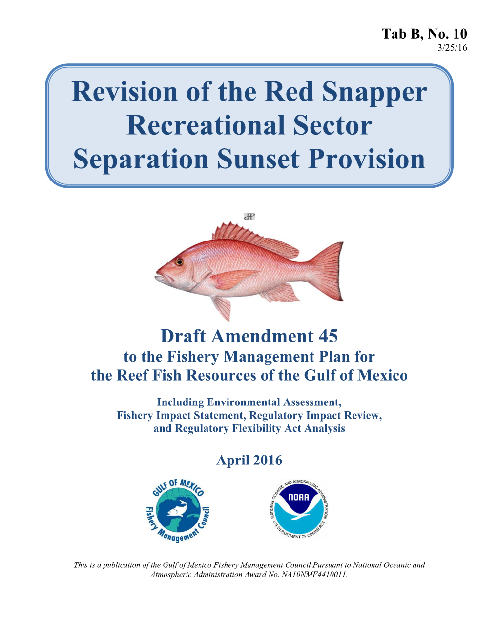 Revision of the Red Snapper Recreational Sector Separation