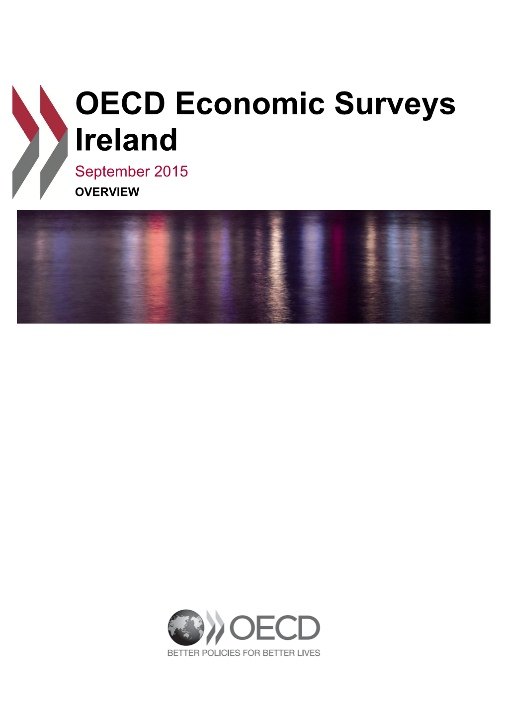 Economic Surveys: Ireland 2015 © OECD 2015