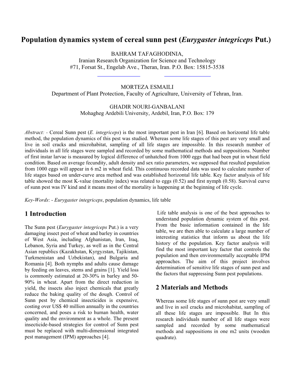 Population Dynamics System of Cereal Sunn Pest (Eurygaster Integriceps Put.)