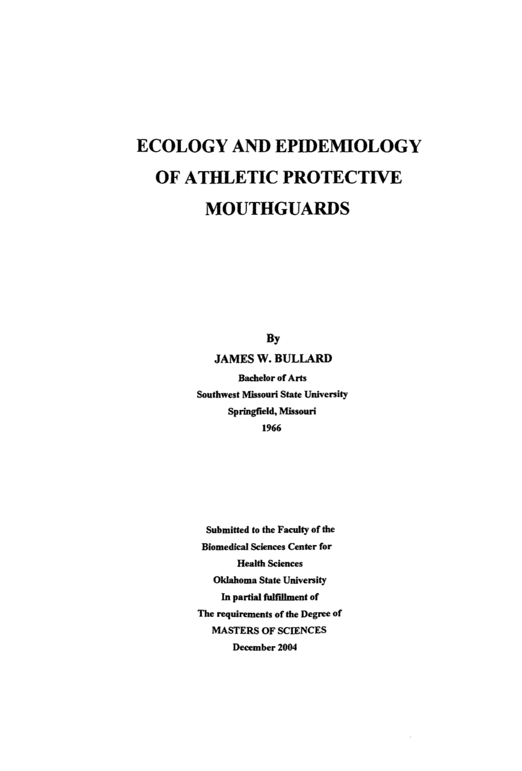 Ecology and Epidemiology of Athletic Protective Mouthguards