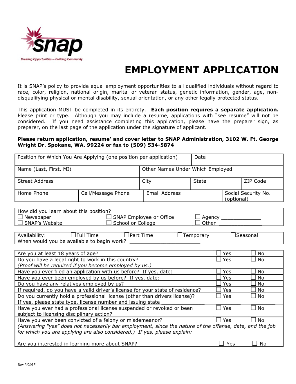 Please Return Application, Resume and Cover Letter to SNAP Administration, 3102 W. Ft