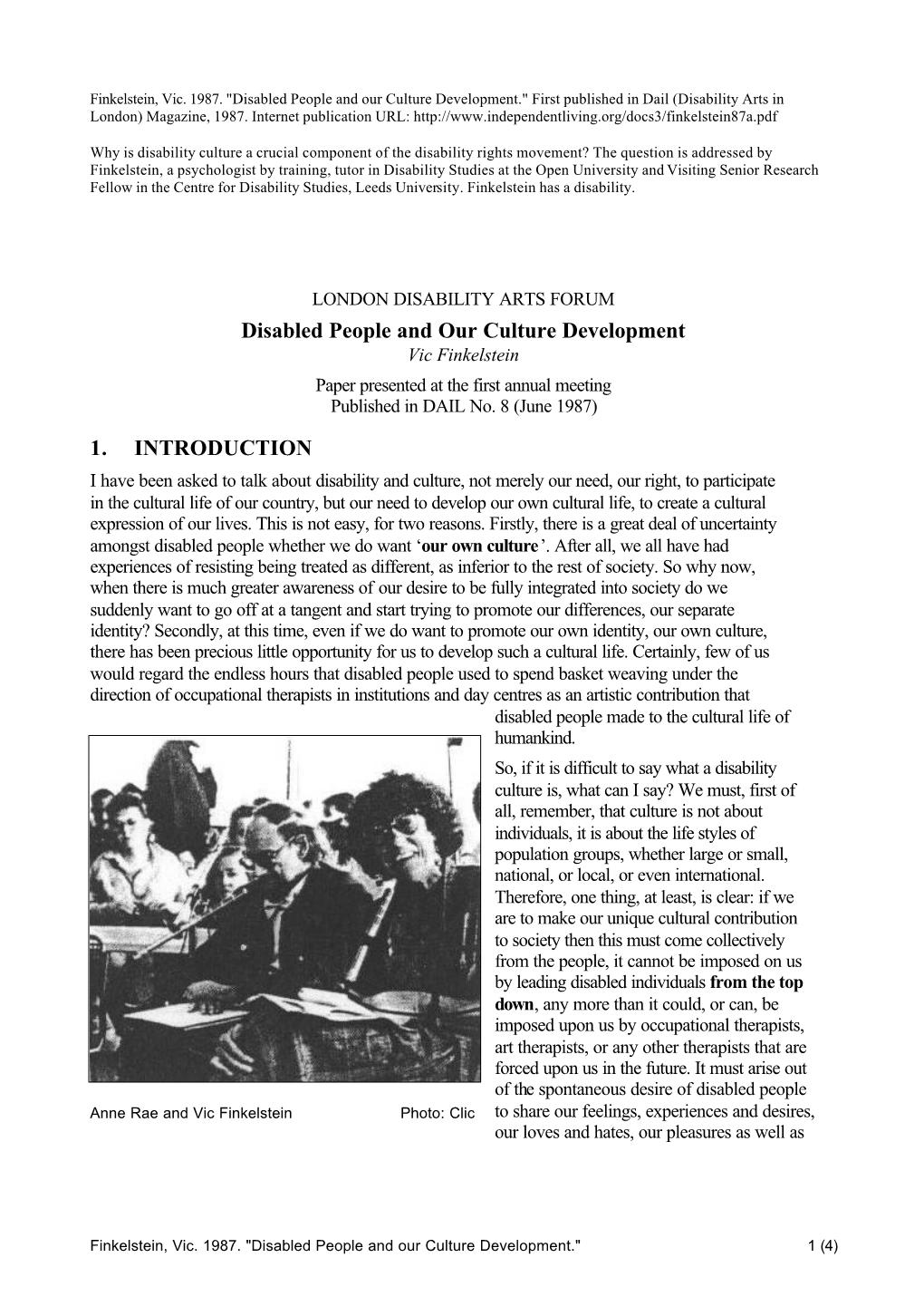 Finkelstein, Vic. 1987. "Disabled People and Our Culture Development." First Published in Dail (Disability Arts in London) Magazine, 1987