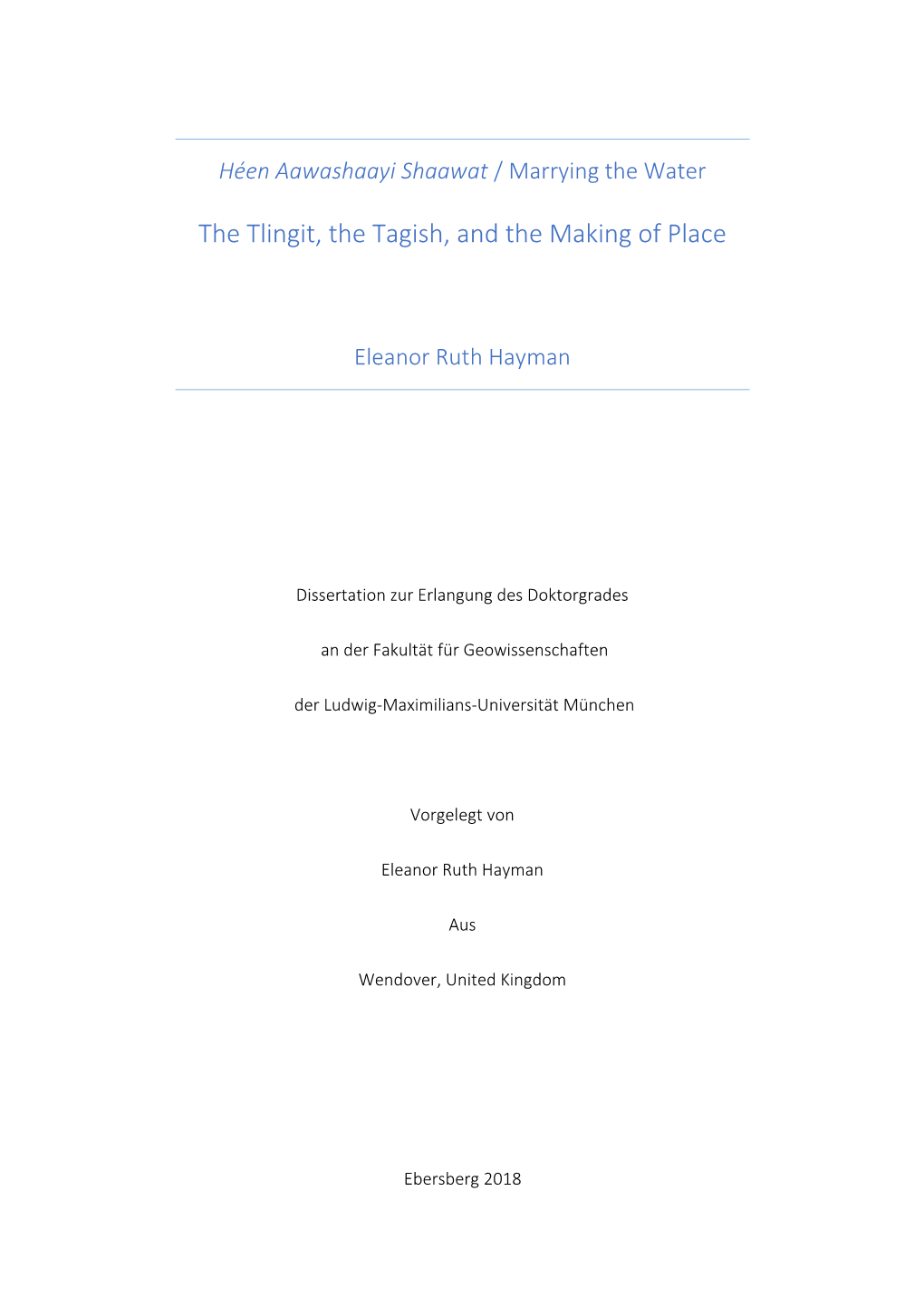 The Tlingit, the Tagish, and the Making of Place