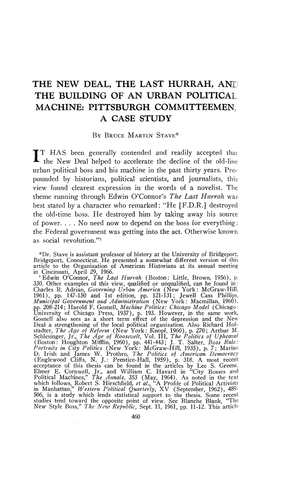 The New Deal, the Last Hurrah, Any: the Building of an Urban Political Machine: Pittsburgh Committeemen, a Case Study