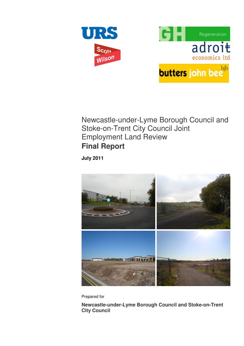 Newcastle-Under-Lyme Borough Council and Stoke-On-Trent City Council Joint Employment Land Review Final Report