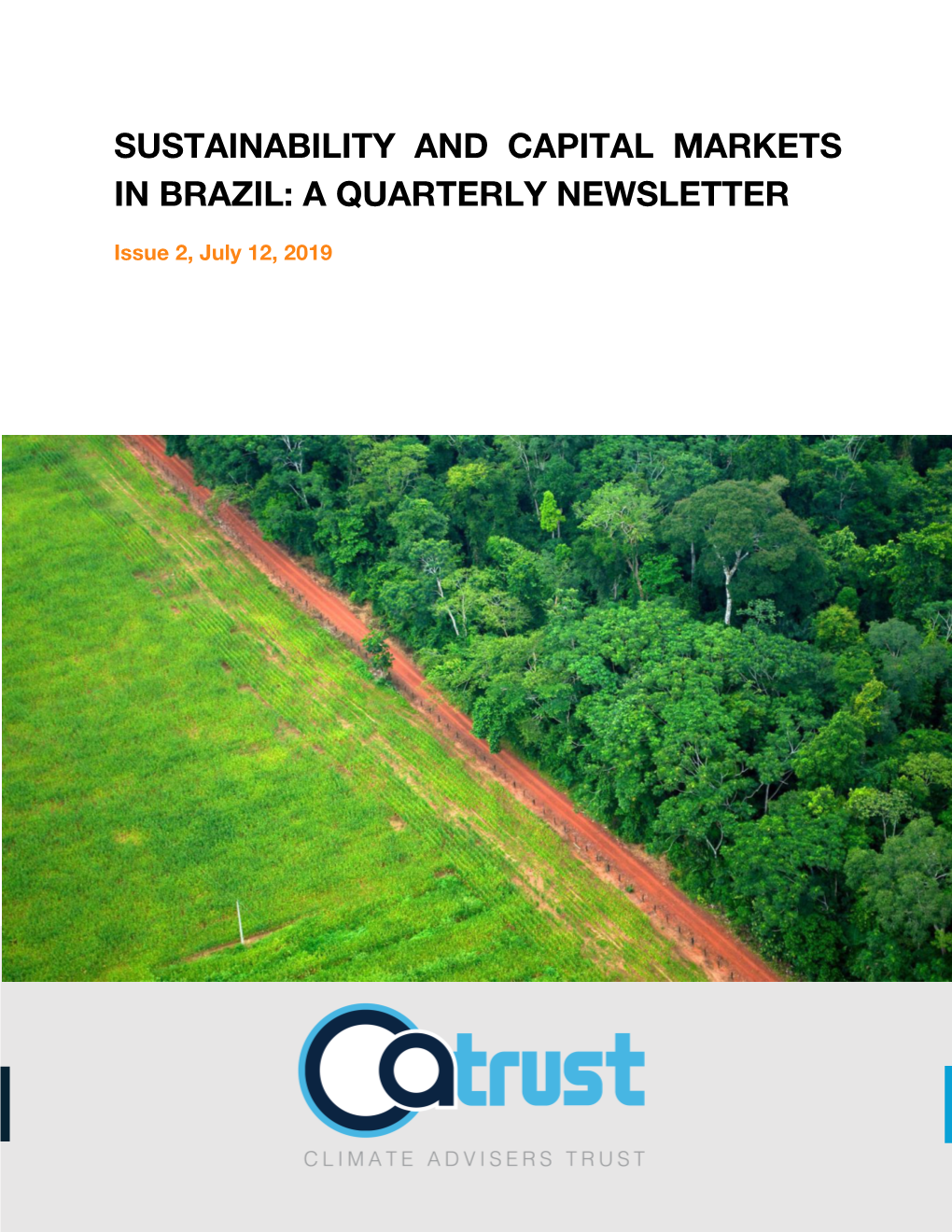 Sustainability and Capital Markets in Brazil: a Quarterly Newsletter