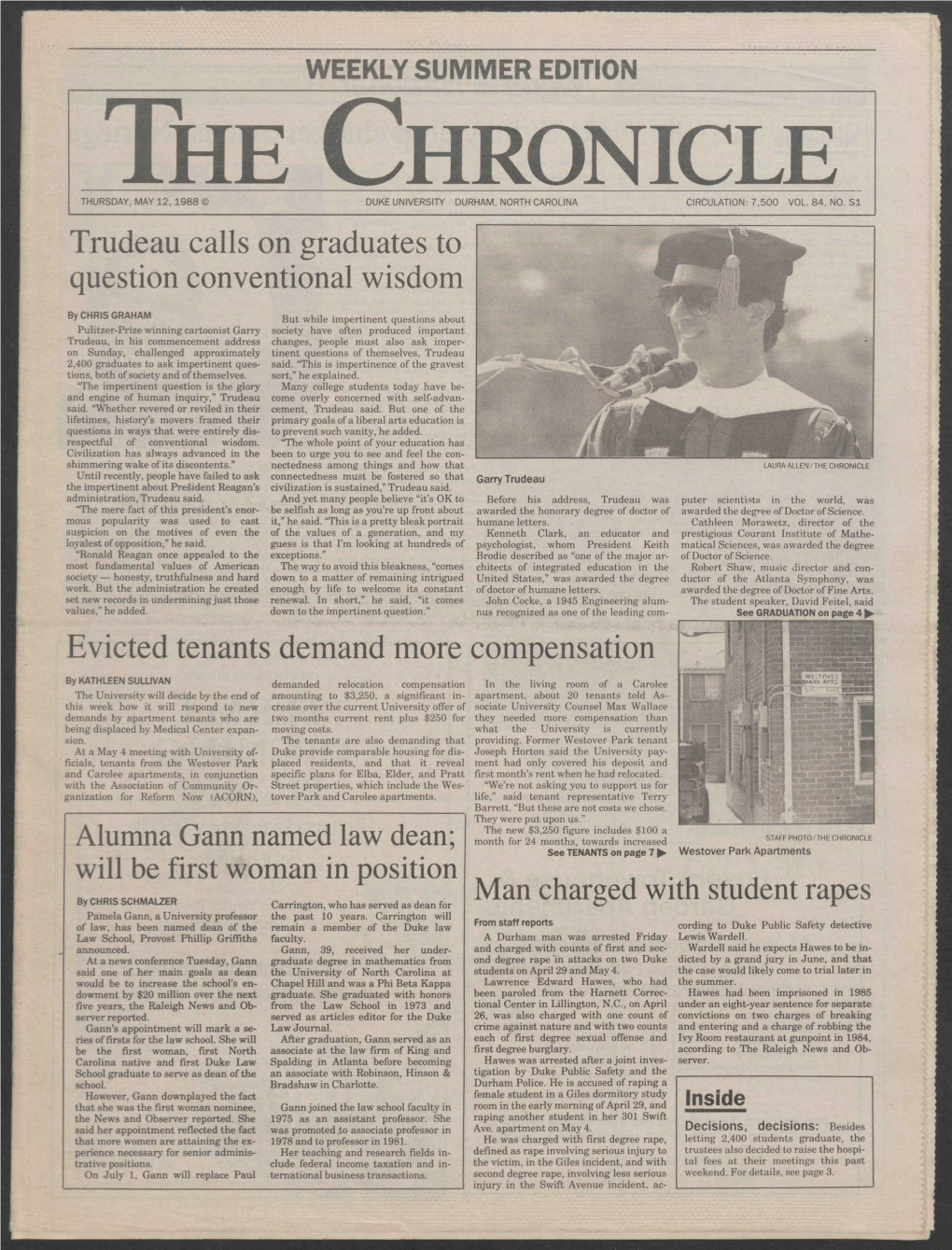 The Chronicle Thursday, May 12, 1988 ! Duke University Durham, North Carolina Circulation: 7,500 Vol