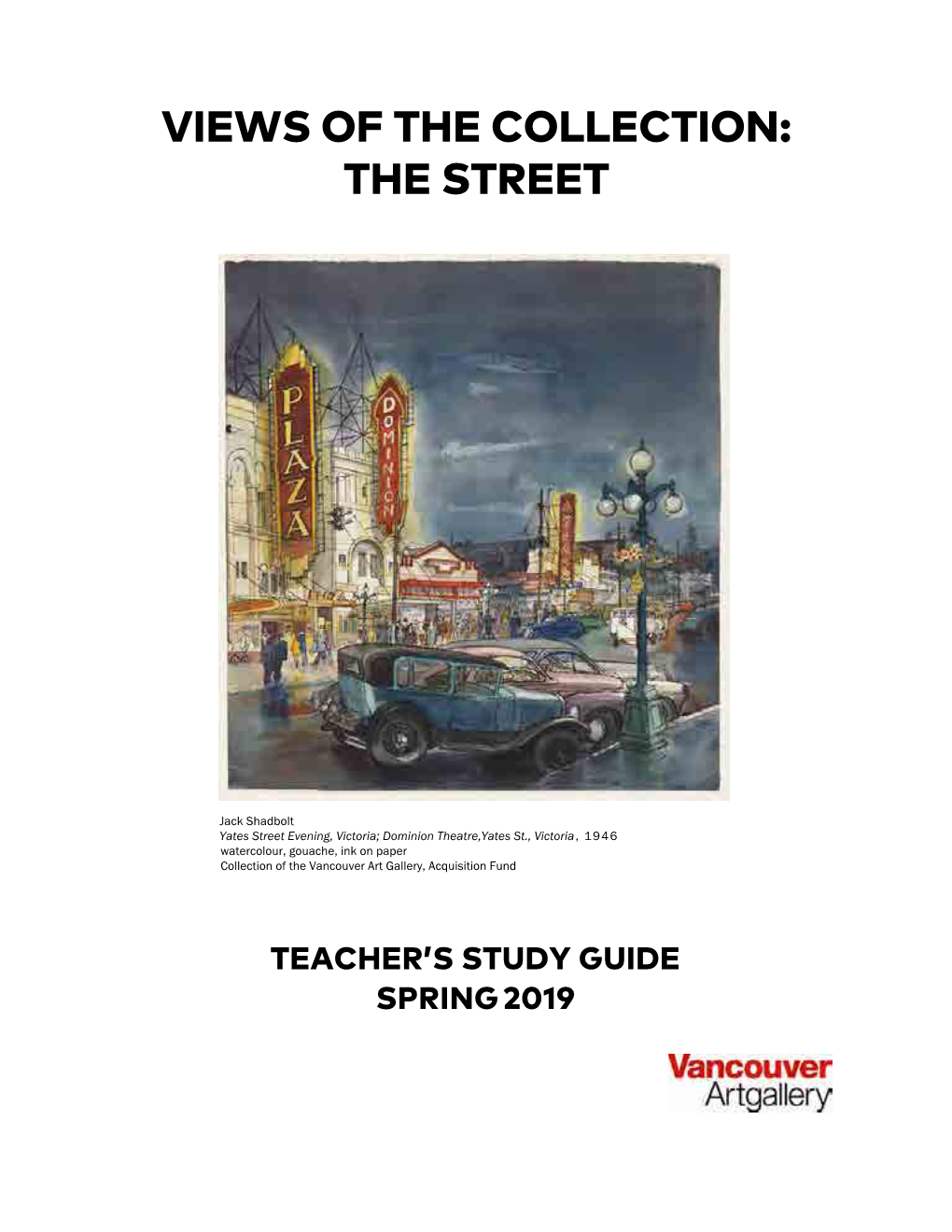 Vancouver Art Gallery the Street Study Guide