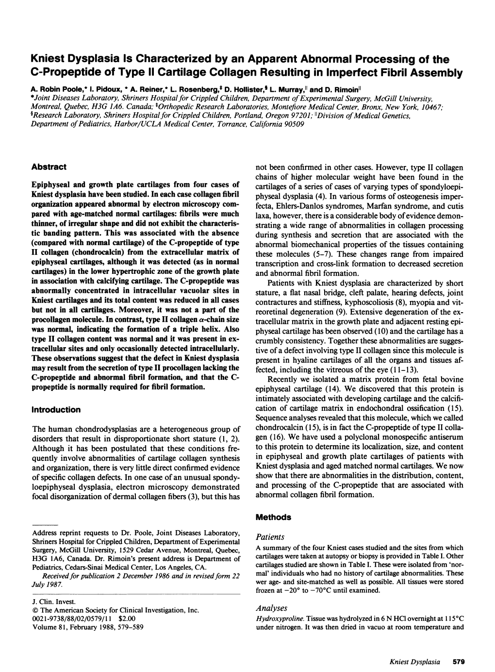 Kniest Dysplasia Is Characterized by an Apparent Abnormal Processing of the C-Propeptide of Type 11 Cartilage Collagen Resulting in Imperfect Fibril Assembly A