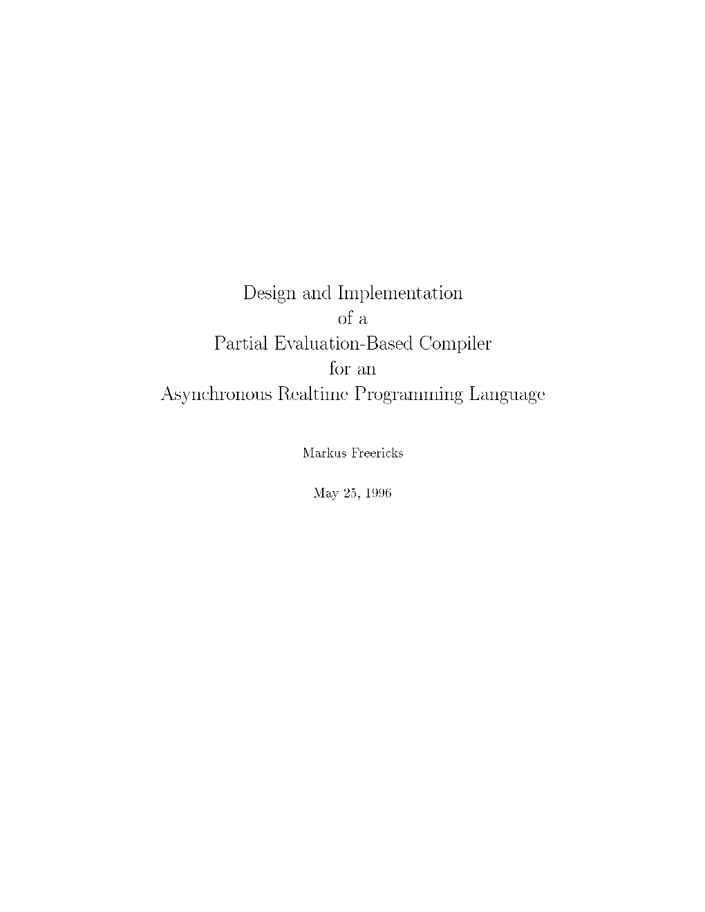 Design and Implementation of a Partial Evaluation-Based Compiler for an Asynchronous Realtime Programming Language