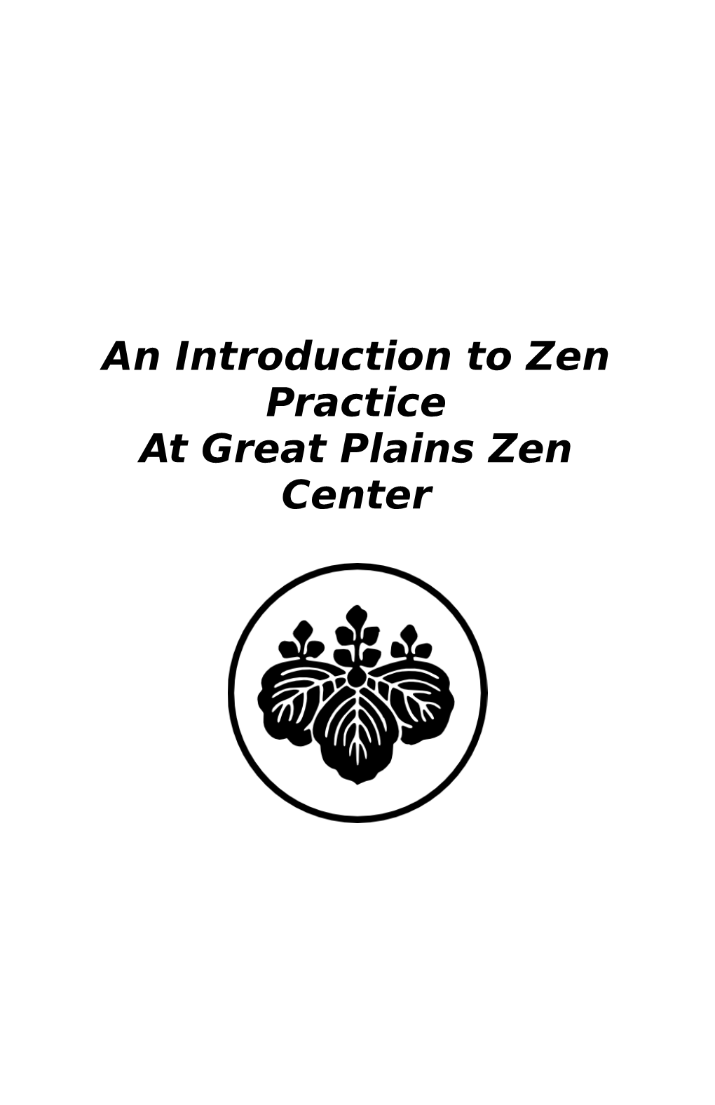 Introduction to Zen Practice at Great Plains