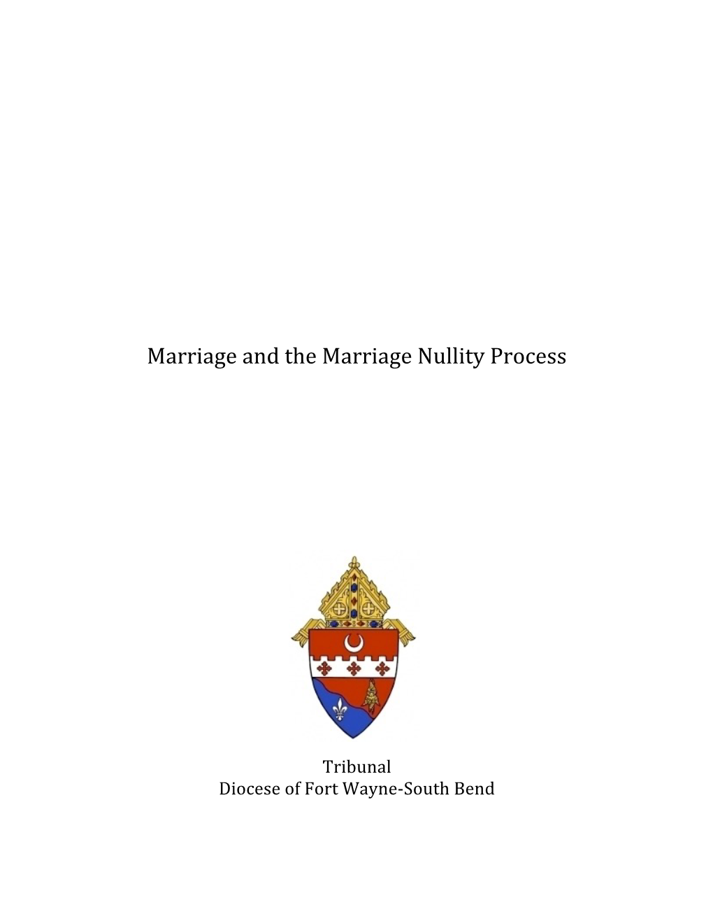 Marriage and the Marriage Nullity Process