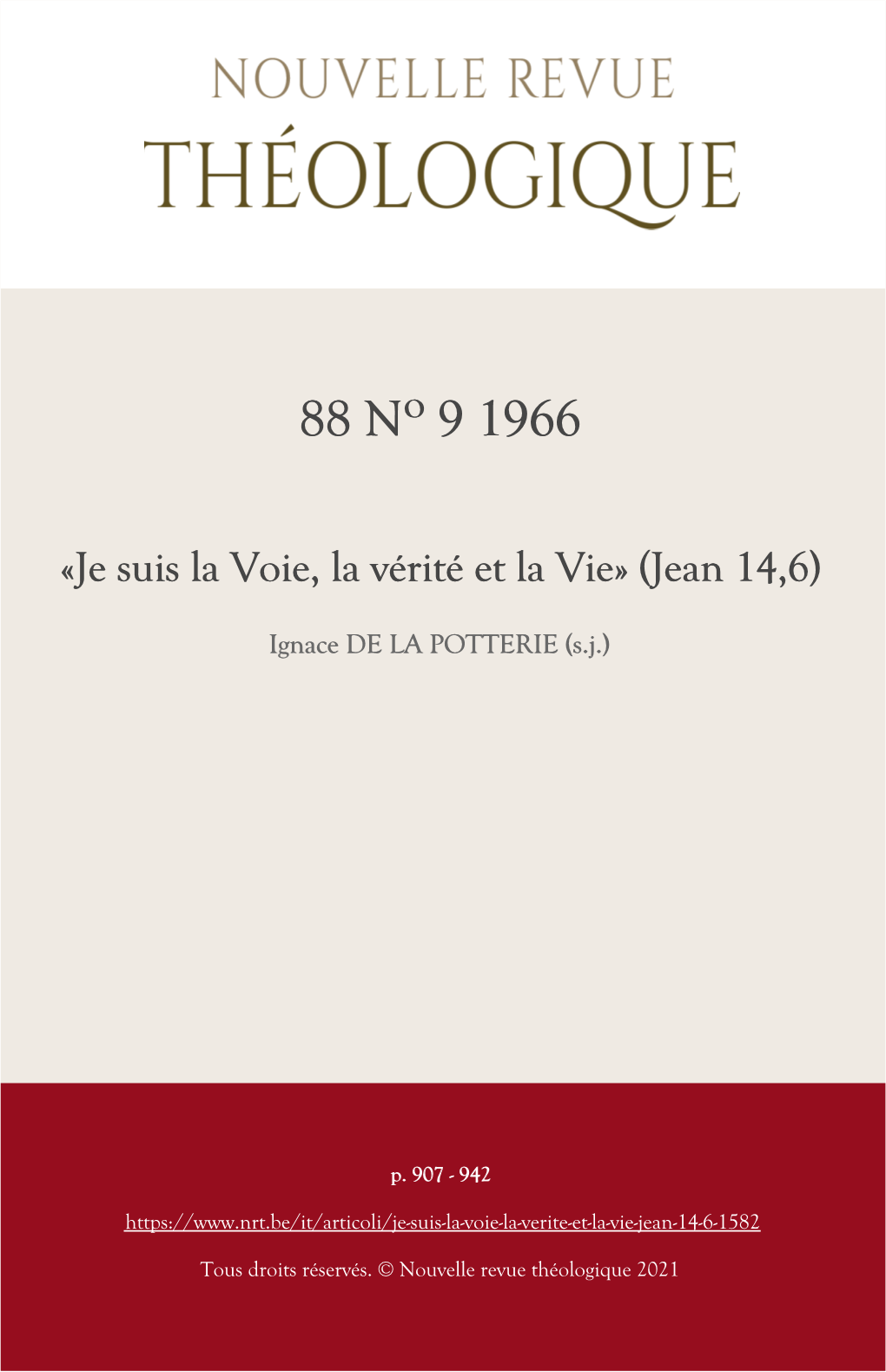 Je Suis La Voie, La Vérité Et La Vie» (Jean 14,6)